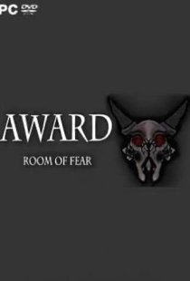 Award. Room of fear