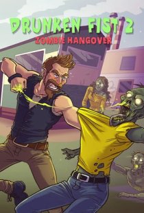 Drunken Fist 2: Zombie Hangove