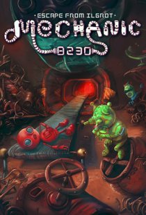Mechanic 8230: Escape from Ilg