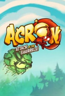 Acron: Attack of the Squirrels