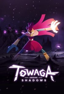 Towaga: Among Shadows