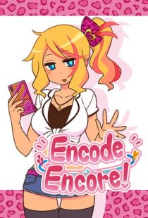Encode Encore!