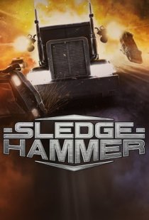 Sledgehammer / Gear Grinder
