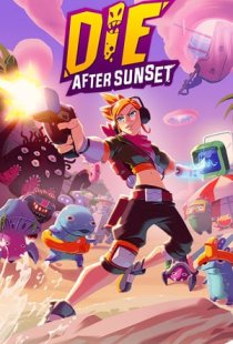 Die After Sunset