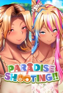 PARADISE SHOOTING!!