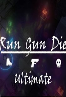Run Gun Die Ultimate