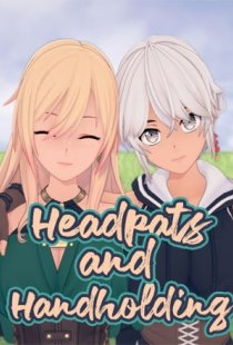Headpats and Handholding