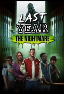 Last Year: The Nightmare