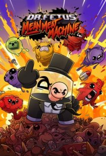 Dr. Fetus Mean Meat Machine