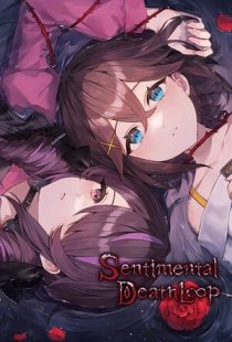 Sentimental Death Loop