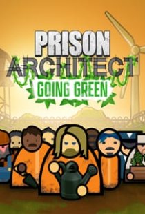 Prison Architect - Going Green