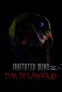 Irritated Mind: Fear of Wareho