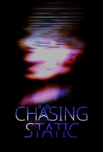 Chasing Static