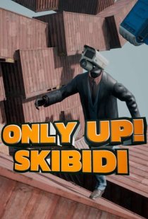 Only Up: SKIBIDI TOGETHER