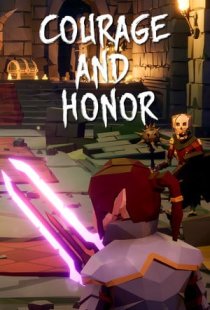 Courage and Honor