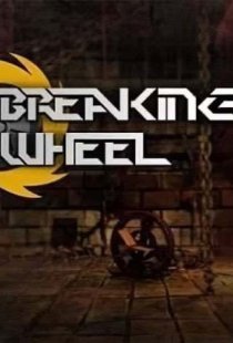 Breaking Wheel