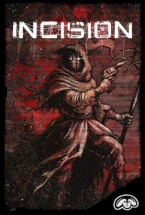 INCISION