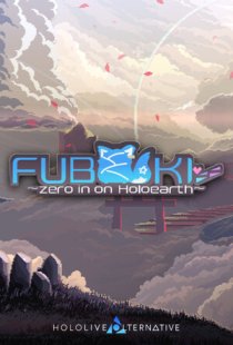 FUBUKI ～zero in on Holoearth～ 
