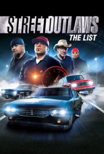 Street Outlaws: The List