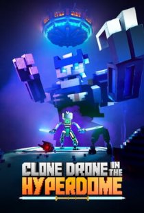 Clone Drone in the Hyperdome