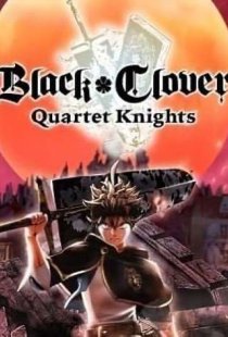 BLACK CLOVER: QUARTET KNIGHTS