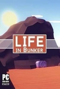 Life in bunker
