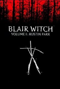 Blair Witch Volume 1: Rustin P
