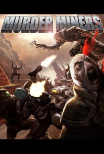 Murder Miners