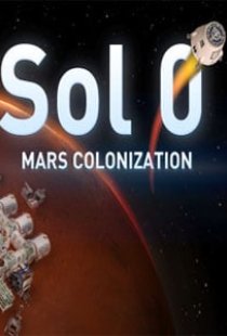 Sol 0: Mars Colonization