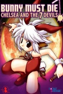 Bunny Must Die: Chelsea and th