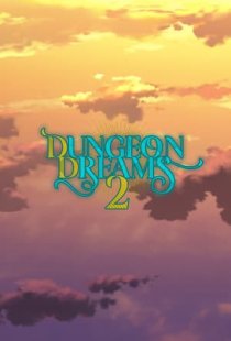 Dungeon Dreams 2
