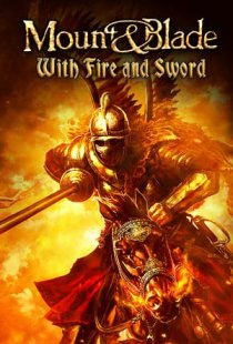 Mount and Blade: With Fire and