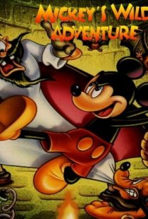 Mickey&rsquo;s Wild Adventure