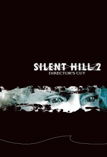 Silent Hill 2 - Directors Cut