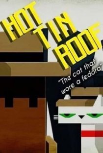 Hot Tin Roof: The Cat That Wor