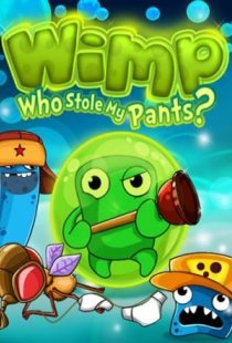 Wimp: Who Stole My Pants?