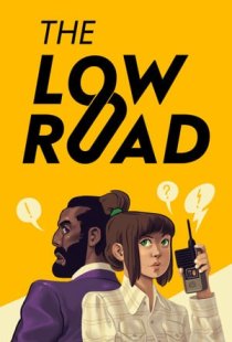 The Low Road