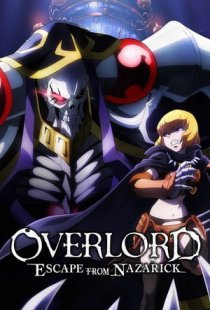 OVERLORD: ESCAPE FROM NAZARICK