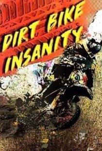 Dirt Bike Insanity