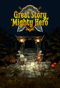 The Great Story of a Mighty He