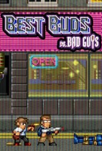 Best Buds vs Bad Guys
