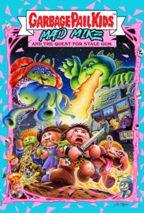 Garbage Pail Kids: Mad Mike an