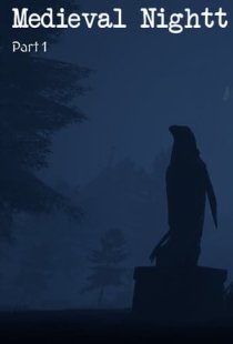 Medieval Nightt - Part 1