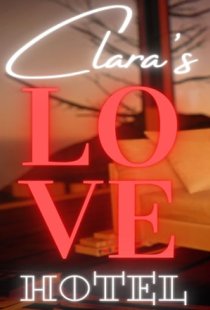 Claras Love Hotel