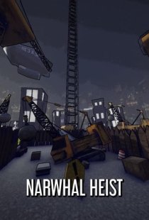 Narwhal Heist