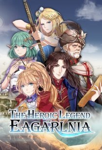 The Heroic Legend Of Eagarlnia