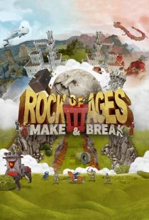 Rock of Ages 3: Make and Break