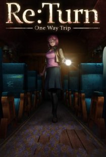Re:Turn - One Way Trip