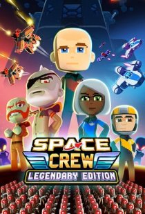Space Crew: Legendary Edition