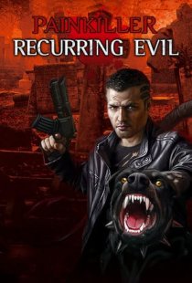 Painkiller: Recurring Evil